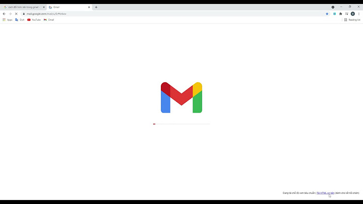 Cách làm hình nền trong gmail