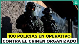 Más de 100 policías en megaoperativo contra banda "Los del Canal"