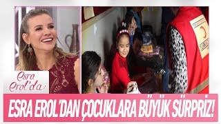 Esra Eroldan Çocuklara Büyük Sürpriz - Esra Erolda 18 Ocak 2019