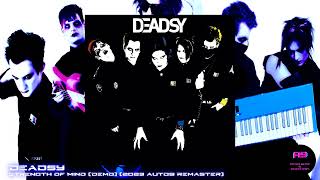 Deadsy - Strength Of Mind (Demo) (2023 auto9 Remaster)