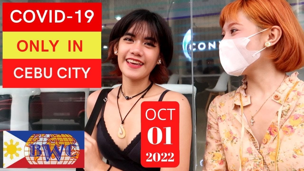 COVID19 in Cebu city, after wearing of face masks became voluntary