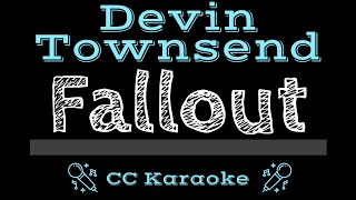 Devin Townsend • Fallout (CC) [Karaoke Instrumental Lyrics]