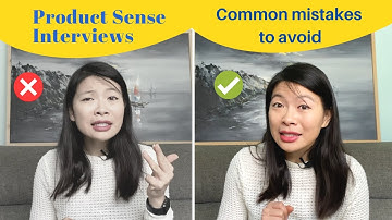 Product Sense/Design Interviews: Common Mistakes