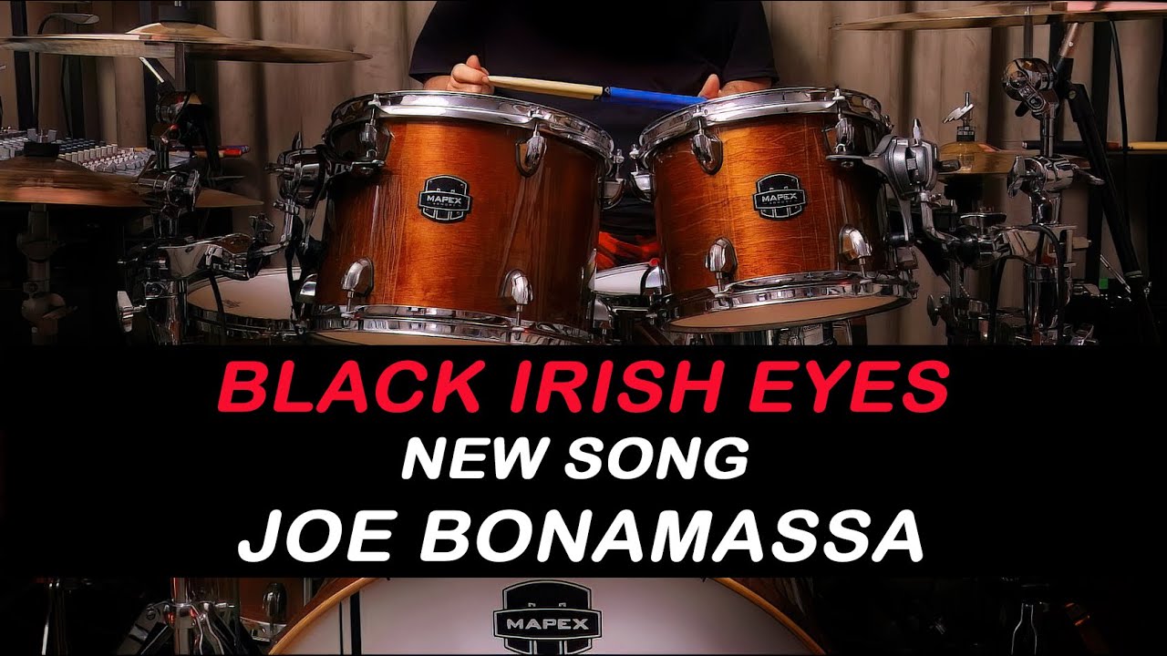 JOE BONAMASSA - BLACK IRISH EYES - DRUM COVER