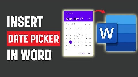 Een datumkiezer in MS Word invoegen | Een datumkiezer in MS Word toevoegen