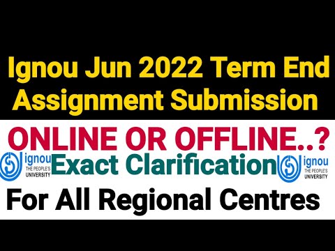 ignou assignment submission online or offline 2022