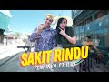 Yeni Inka ft. Ilux id - Sakit Rindu (Official Musi Video ANEKA SAFARI)