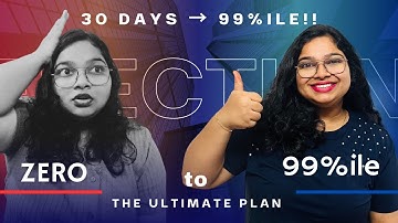 From 35 to 99%ile in 30 Days | Only Real CAT Strategy that will work in CAT 2025