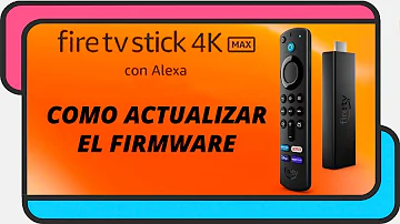 ¿Cuánto tarda en actualizarse el nuevo Firestick?