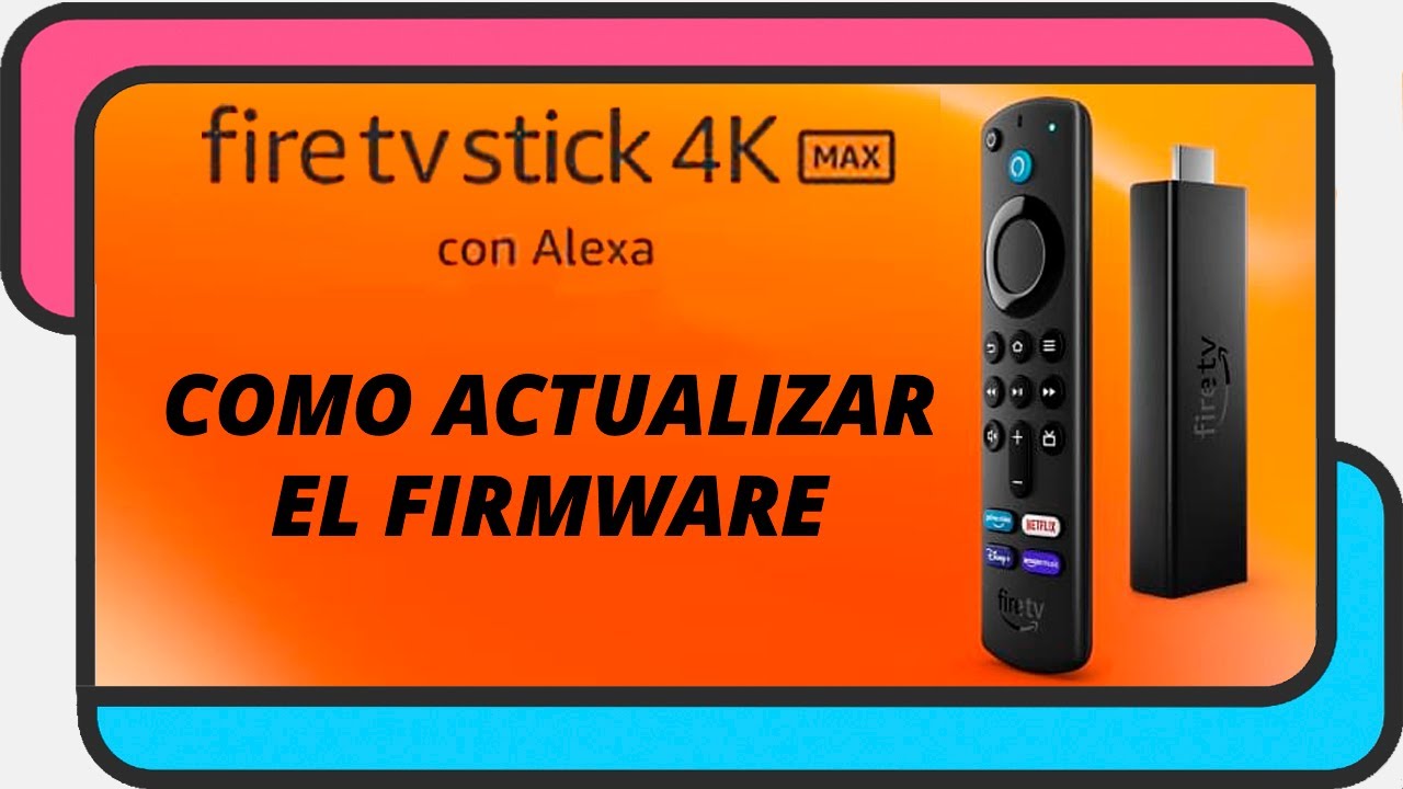 Como actualizar el firmware del Amazon Fire TV Stick YouTube