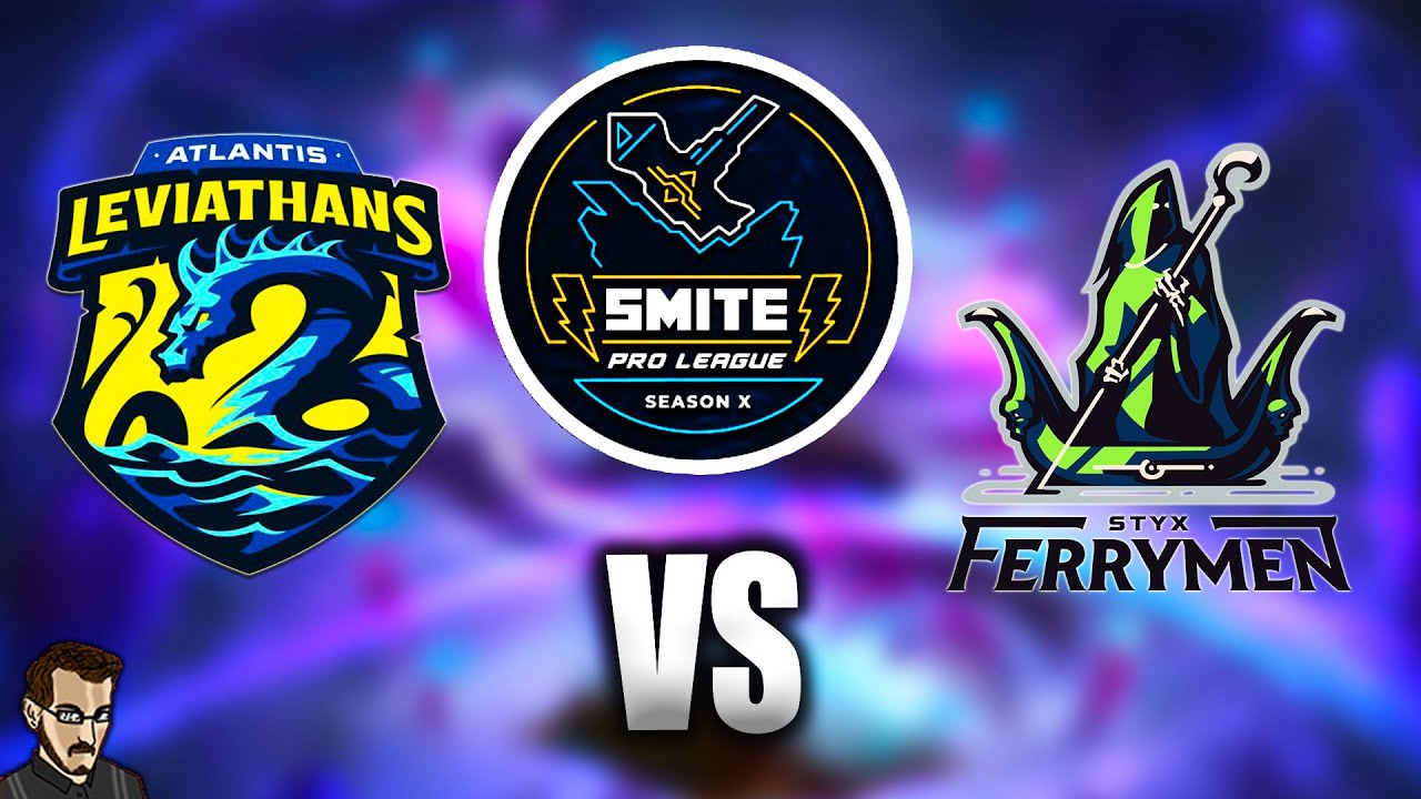 SUPER MATCH SMITE PRO LEAGUE !!! ATLANTIS LEVIATHANS Vs STYX FERRYMEN ...
