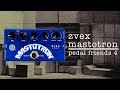 Zvex mastotron  pedal friends 4