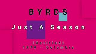 BYRDS-Just A Season (vinyl)