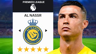 I Takeover Ronaldo's Al Nassr In The Premier League...