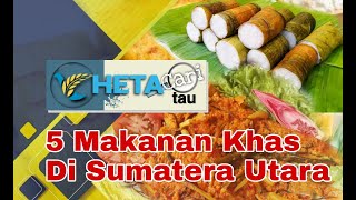 Download Lagu Makanan Khas Di Sumatera Utara MP3