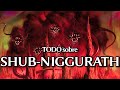 👁️Toda la Historia de SHUB-NIGGURATH 👁️| Mitología LOVECRAFT | ~Sommer