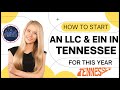 How to start an llc  ein in tennessee in 2024 3 ways  tennessee llc setup  formation online