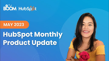 Fix Formatting Issues - HubSpot Monthly Product Update May 2023