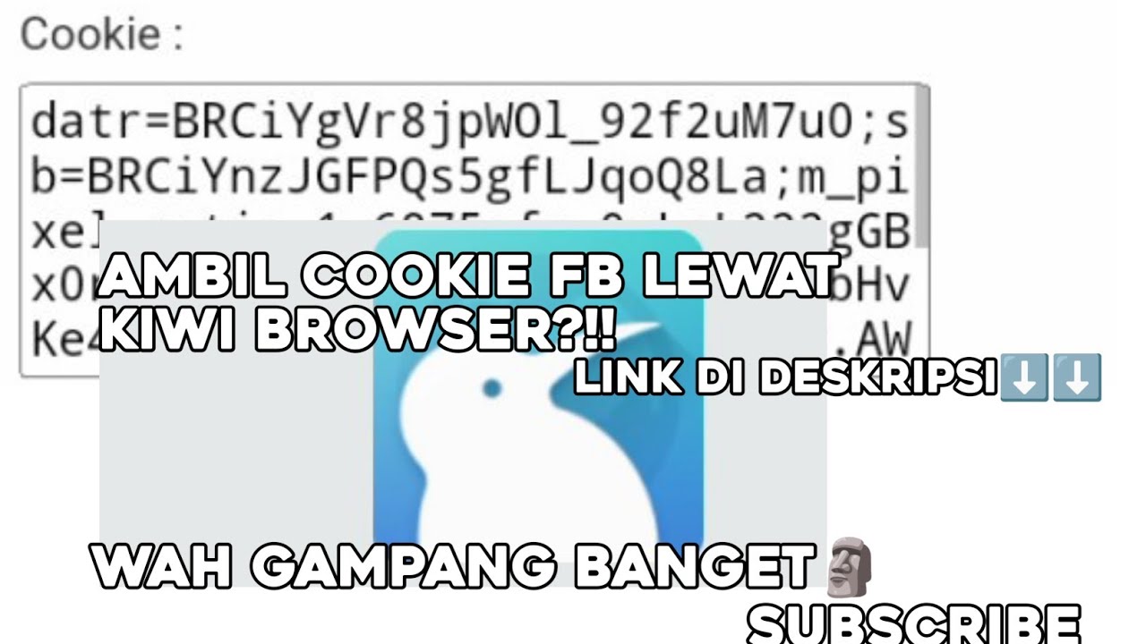 cara ambil cookie fb di kiwi browser, ternyata gampang banget?!!!!!| SUBSCRIBE LAH!!