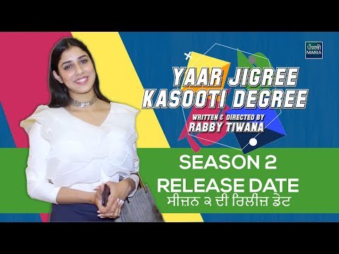 Yaar Jigree Kasooti Degree Season 2 Release Date Revealed By Jasmin Bajwa (Daizy Grewal)