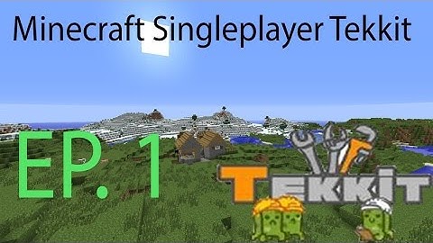 Minecraft Tekkit Singleplayer Ep.1 w/ Ryan