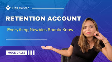 Retention Account Explained for Call Center Newbies