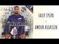 Fally ipupa  amour assassin ling  eng  fr lyricsparoles  candiceandnotcandyup