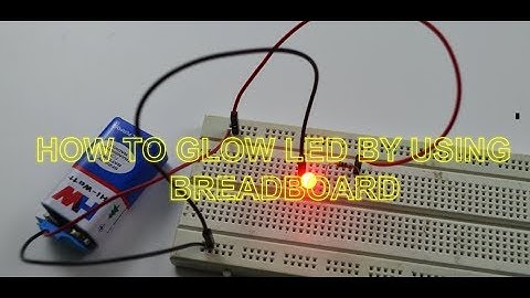 How to glow LED using breadboard
