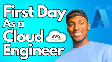 What to expect your FIRST day as a CLOUD Engineer?