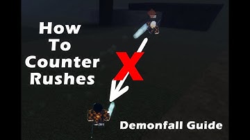 [Demonfall] 5 levels of countering rushes