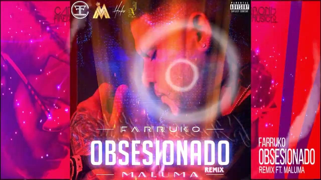 Farruko Ft. Maluma - Obsesionado Remix (Audio Original) Farruko Ft. Maluma - Obsesionado Remix (Audio Original)