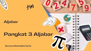 Pangkat 3 Aljabar | Aljabar | Matematika Kelas 7 SMP