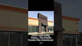Abandoned Dunkin Donuts (2) #abandoned #dunkindonuts #colorado #coffeechain #fastfood #usa #dentist