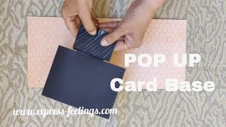 First time Ready to stick POP UP Card/Pop UP card Base/Pop Up Card #3