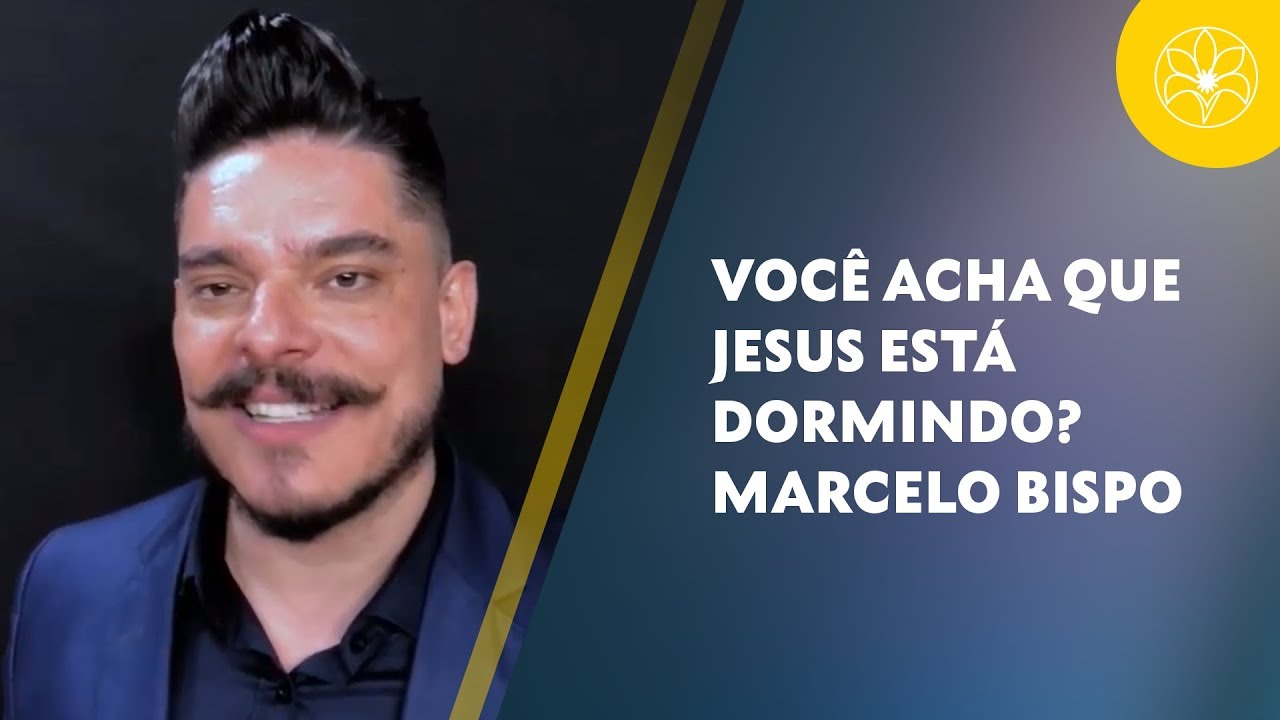 espiritismo em ingles VOCÊ ACHA QUE JESUS ESTÁ DORMINDO? | Marcelo Bispo (13/09/2019)