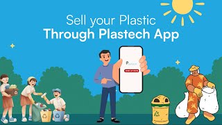 Earn Up To Rs.3,000 Monthly With Plastech App By Just Selling Plastic Waste