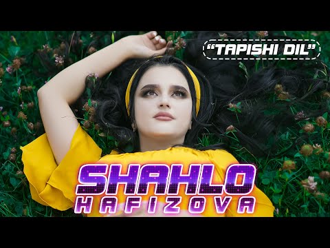 Шахло Хафизова - Тапиши дил | Shahlo Hafizova -Tapishi dil