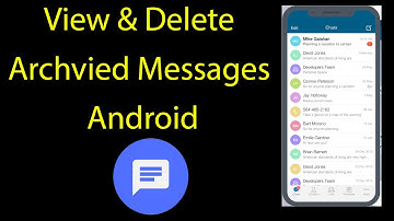 How to View & Delete Archived messages on Android?