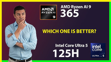AMD Ryzen AI 9 365 vs INTEL Core Ultra 5 125H Technical Comparison