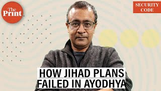 The forgotten story of how jihad plans failed in Ayodhya