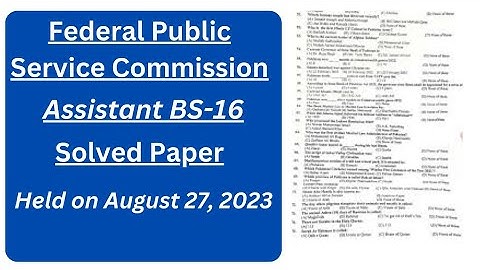 FPSC Assistant BS - 16 Solved Paper | Held on August 27, 2023 | FPSC Solved Paper