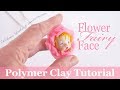 Flower Fairy Face Polymer Clay Tutorial