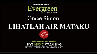 LIHAT AIR MATAKU - GRACE SIMON