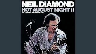 Video thumbnail of "Neil Diamond - Cracklin' Rosie (Live)"