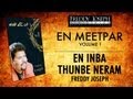 En inba thunbe neram  en meetpar vol 1  freddy joseph