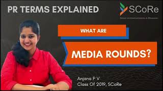 What are Media Rounds? - Public Relations Terms Explained (SCoRe)