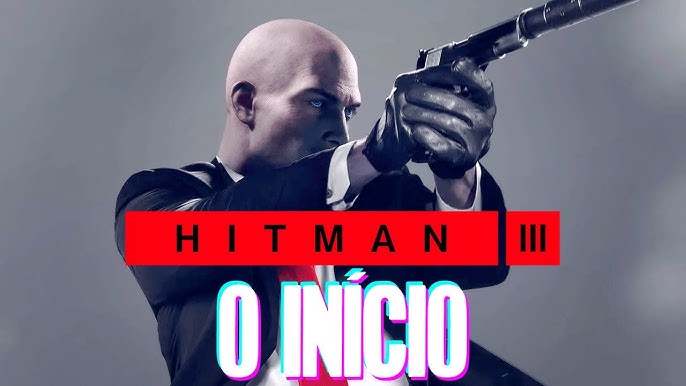 O Inicio - Hitman 3 - Os Parceiros da Providence - Gameplay em Português 