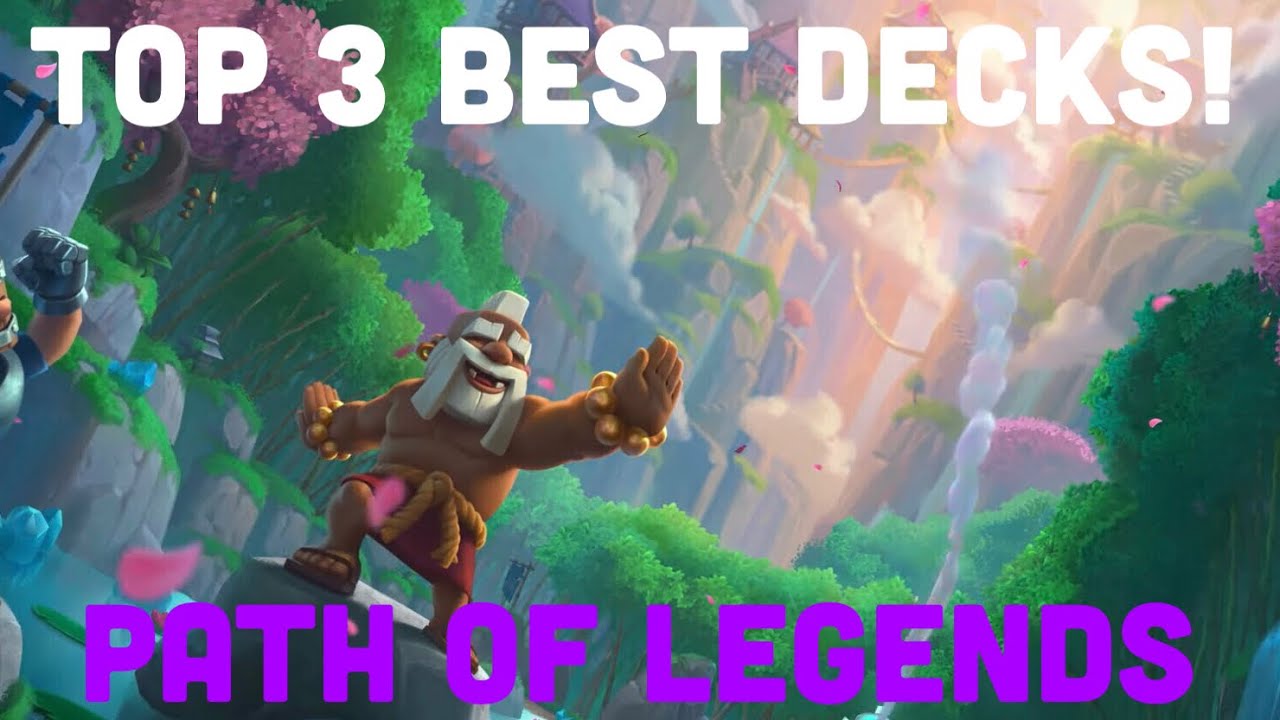 Clash Royale: 10 Best Decks For Path Of Legends