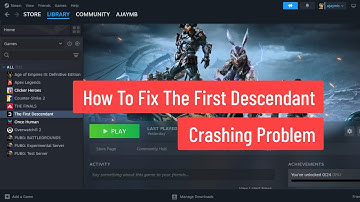 How to Fix the First Descendant Crashing Problem