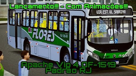 Lançamento!!! - Apache Vip 4 OF-1519 AC Padrão RJ - MOD Próton Bus Simulator